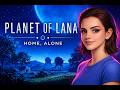Home, Alone - Hikaye Başlıyor | Planet of Lana #1