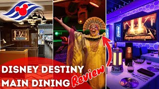 My Review Of The MAIN DINING Restaurants On The Disney Destiny!
