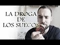 La droga de los Suecos... (Nueva Cámara!)