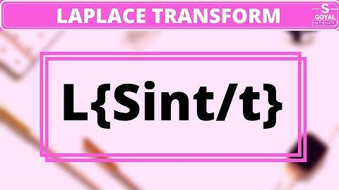 Laplace transform of  Sint/t|Laplace transform  division  by t example |in hindi |Sgoyalmathematics