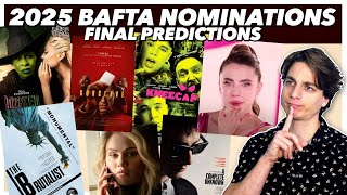 2025 FINAL BAFTA Nomination Predictions