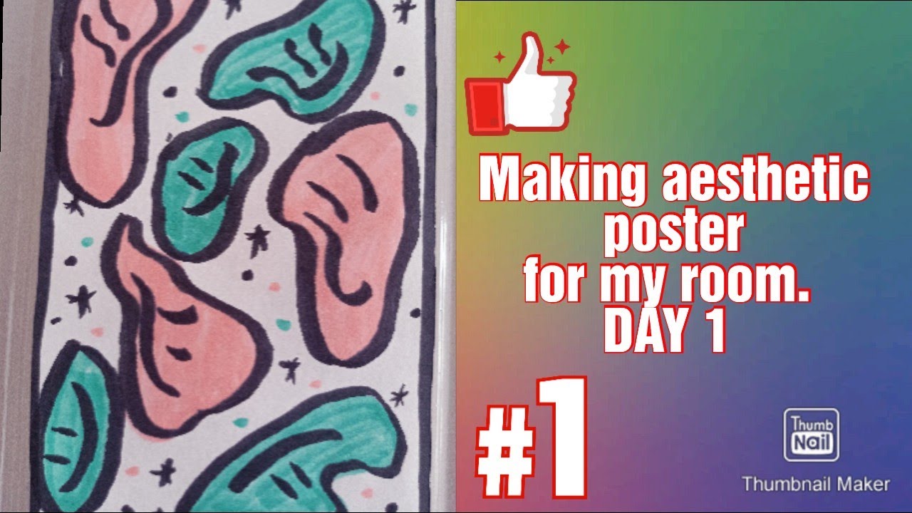 Day 1 of making aesthetic posters for my room. - YouTube