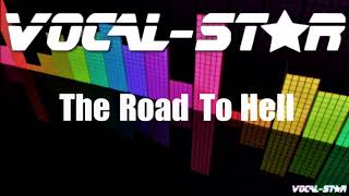 Video thumbnail of "Chris Rea - The Road To Hell (Karaoke Version) with Lyrics HD Vocal-Star Karaoke"