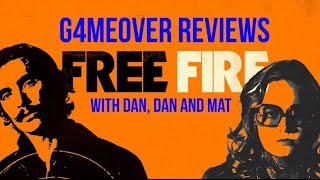 G4me0ver Reviews 'Free Fire' [2017, Ben Wheatley]