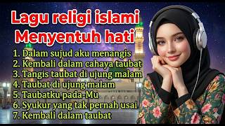 Download lagu Lagu religi islami menyentuh hati full album