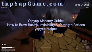 Yapyap Alchemy Guide: How to Brew Health, Invisibility & Strength Potions