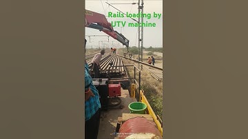 Rails loading by UTV Machine, Indian Railways