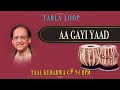 Aa Gayi Yaad | Ghulam Ali | Tabla Loop | C# 94 BPM | Tabla Loops | Keharwa Taal Loop