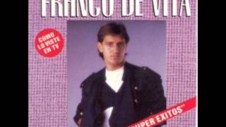 Video thumbnail of "Franco De Vita - Te Amo"