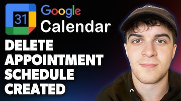 How to Delete Appointment Schedule Created on Google Calendar [2025 Full Guide]