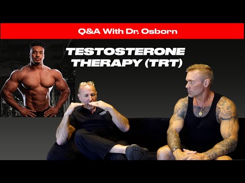 Testosterone Therapy (TRT) - The Good, The Bad & The Ugly |  With Dr. Osborn