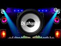 Hindi dj songs mixing by dj sushil