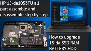 HP 15-da1053TU All part Assemble And Dissemble part by part | How to upgrade 15-da SSD RAM HDD  |