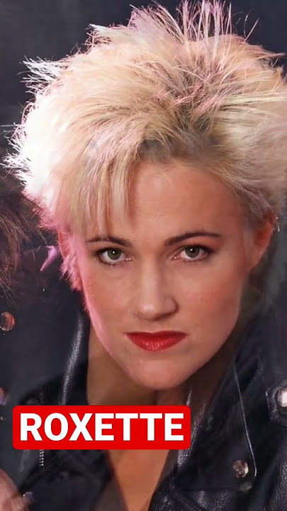 🎸 Roxette 🎤