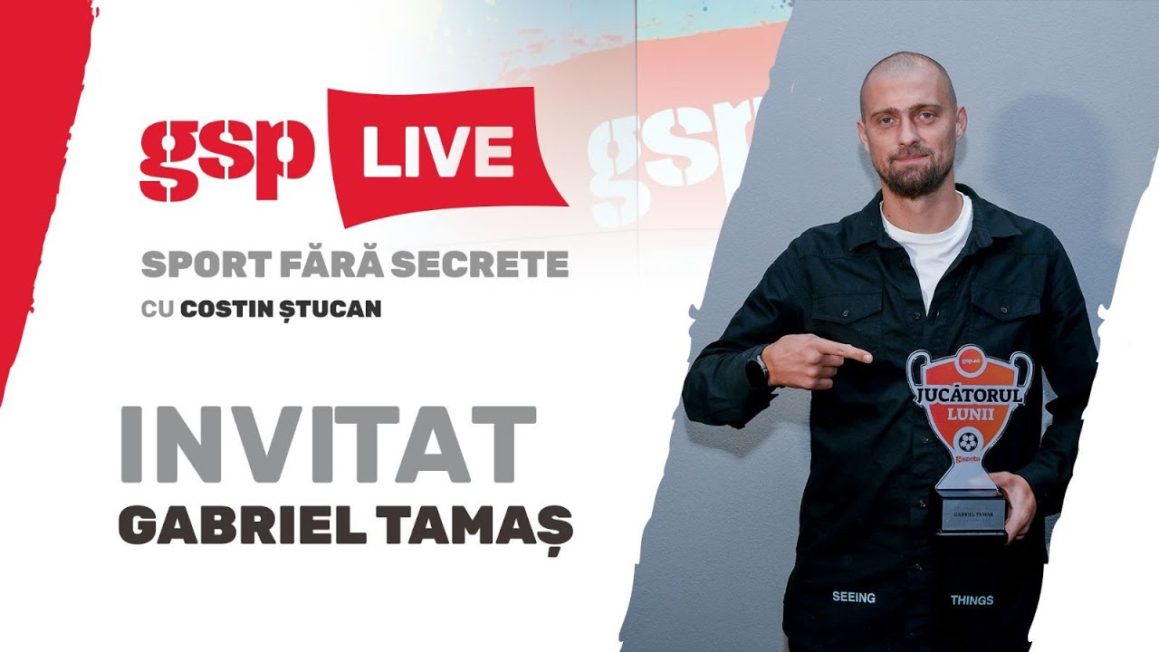 Gabriel Tamaș, invitatul zilei la GSP Live (25 aprilie) / Ediție INTEGRALĂ
