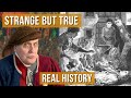 Strange but true  90 minutes of extraordinary stories from history