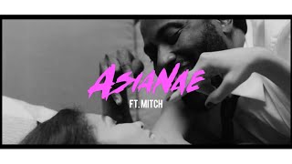 Asianae ft. Mitch- You Need Me ( Explicit )