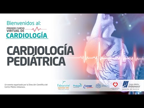 Primer curso virtual de Cardiología - Cardiología Pediátrica