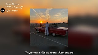 Sylo Nozra | "575 (Demo)"
