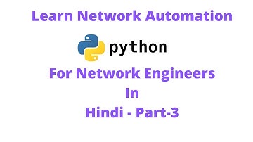 Python For Network Engineer Part-3 In Hindi