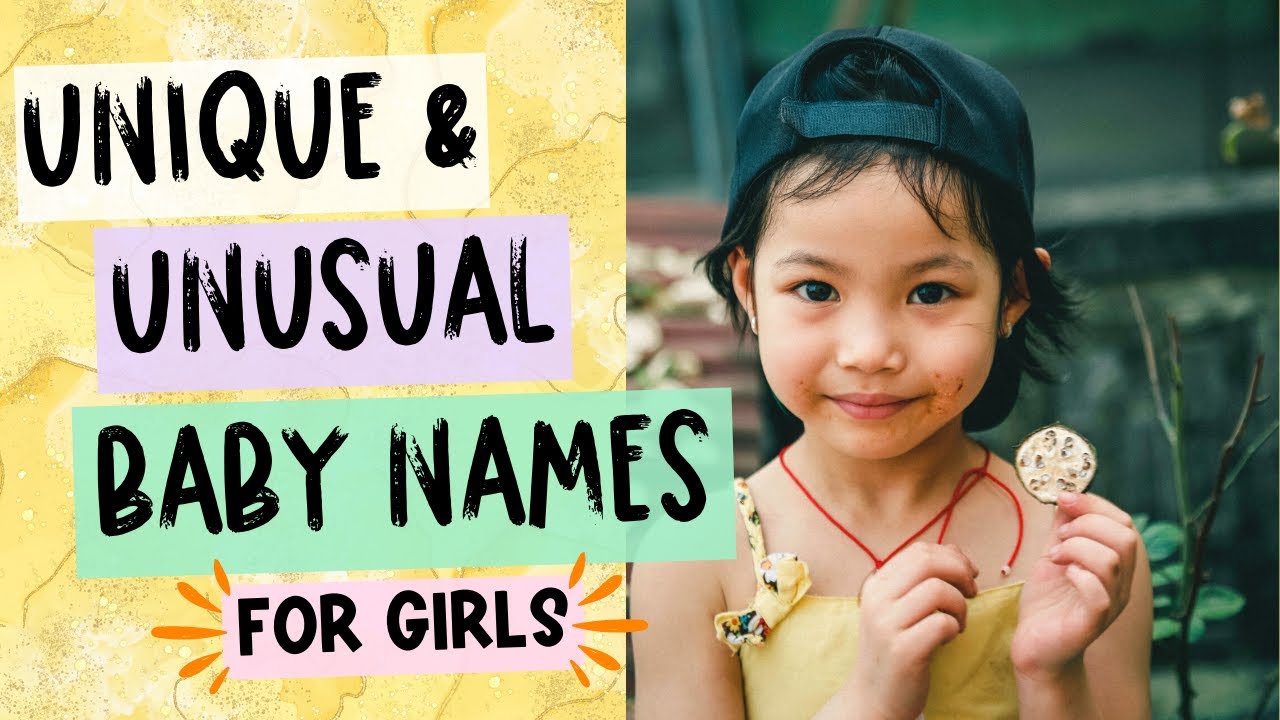 UNCOMMON BABY NAMES FOR GIRLS Unique Unusual Baby Girl Names You uncommon-baby-names-for-girls-unique-unusual-baby-girl-names-you