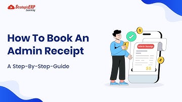 How To Book An Admin Receipt  | Step-by-Step Guide