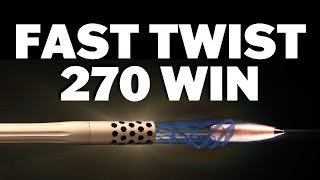 Is Fast Twist 270 Win. Really Better?