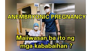 Alamin ang Anembryonic Pregnancy | Alex Gonzaga nakunan | Paano ito maiiwasan?