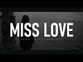 Melodic Drill Type Beat - "Miss Love" | R&B Beat | Emotional Rap Instrumental 2023