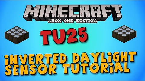 ★Minecraft Xbox One/PS4: TU25 How to Use Inverted Daylight Sensor★