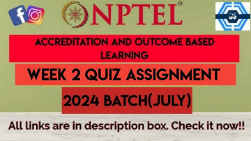Accreditation And Outcome Based Learning Week 2 Quiz Assignment Solution | NPTEL 2024(July) | SWAYAM
