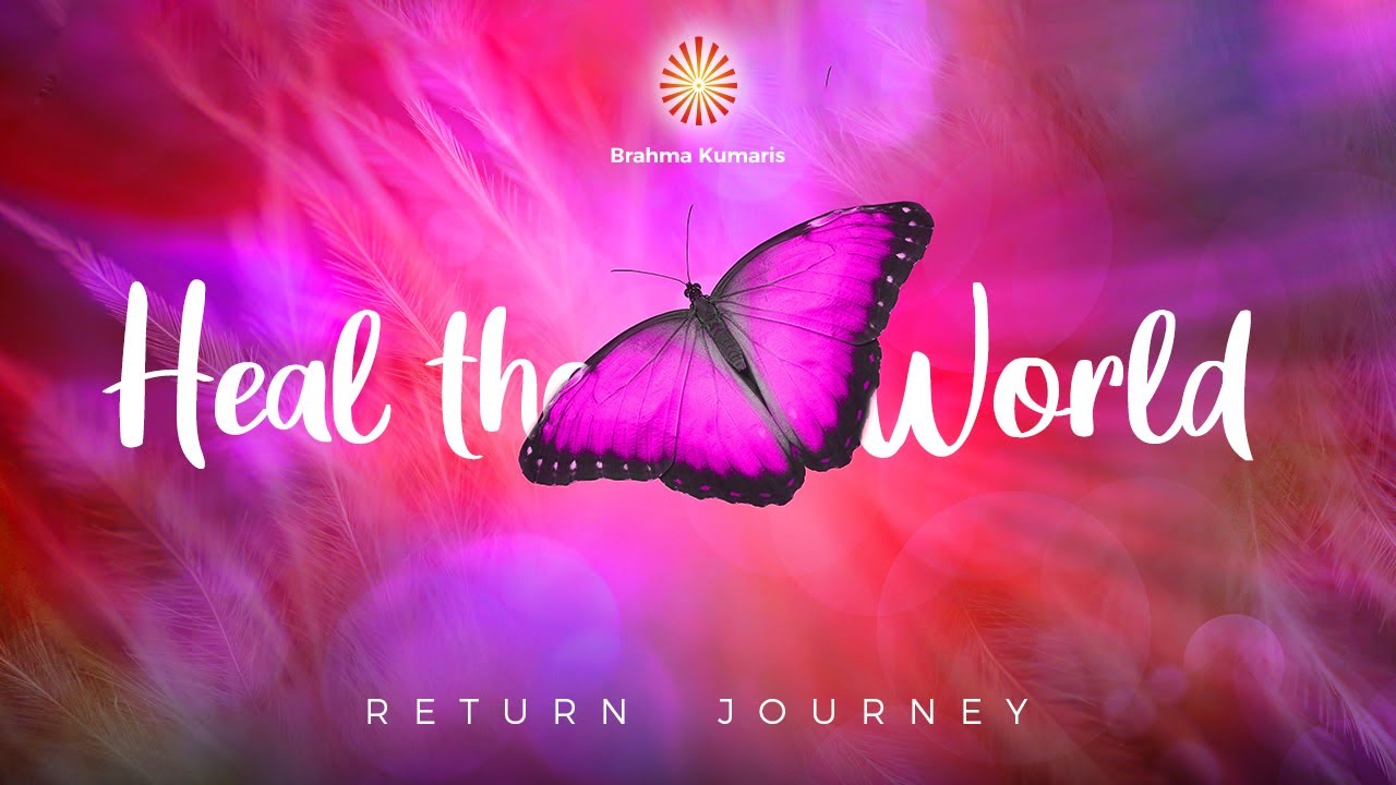 Heal The World I SELF & NATURE (English) I BK Monica