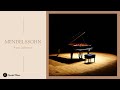 Mendelssohn - Piano Collection