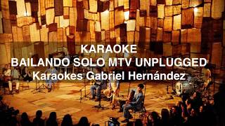 KARAOKE - MTV Unplugged: Los Bunkers - Bailando Solo, Heart of Glass