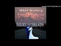 Ntab Ezikude Extended MSAY Wedding Films X Dj Muzzy 2026 DjMuzzy