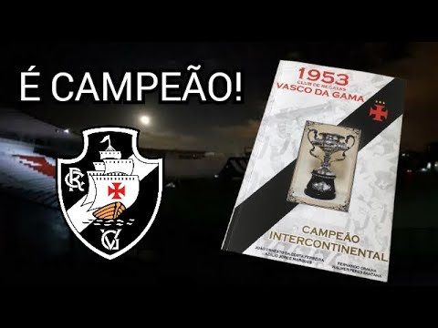 Vasco Campeão Intercontinental de 1953 | Sabedoria Arcana