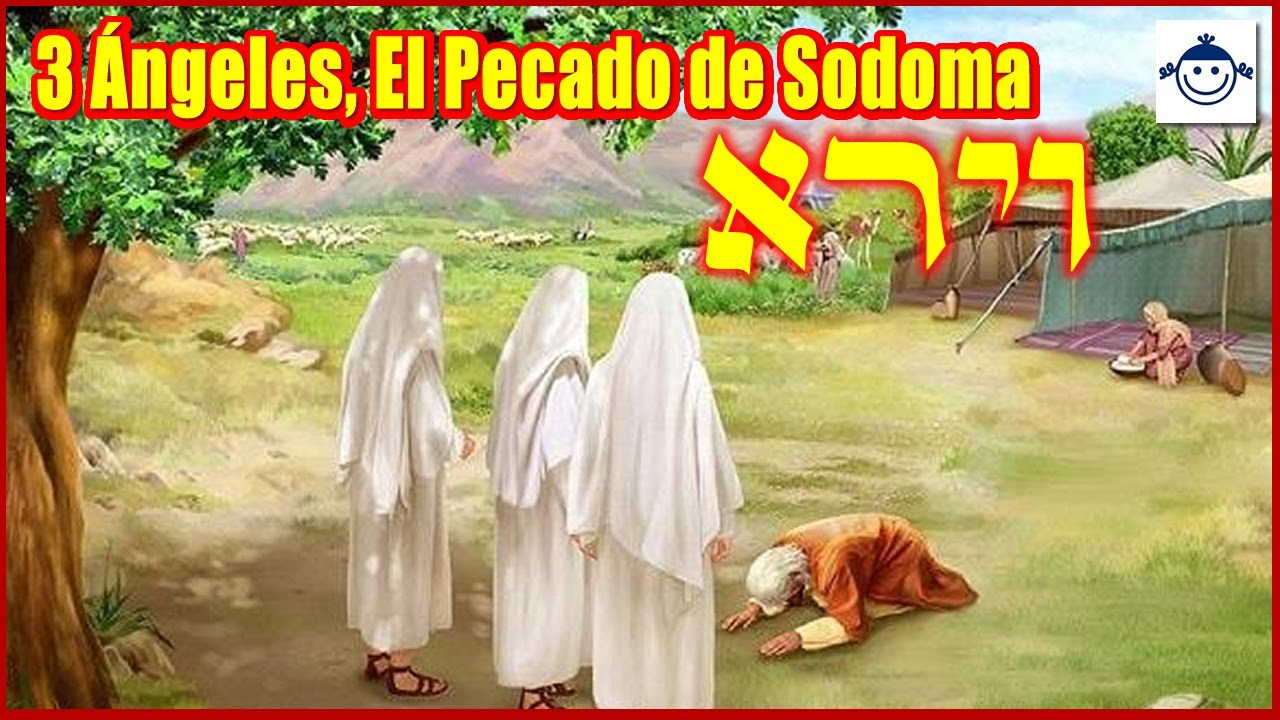 3 Ángeles El Pecado de Sodoma y Gomorra Hijas de Lot Raíces