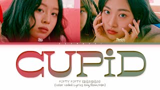 FIFTY FIFTY Cupid (Twin Ver.) Lyrics (Color Coded Lyrics)