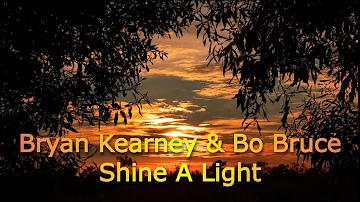 Bryan Kearney & Bo Bruce - Shine A Light [Subculture]
