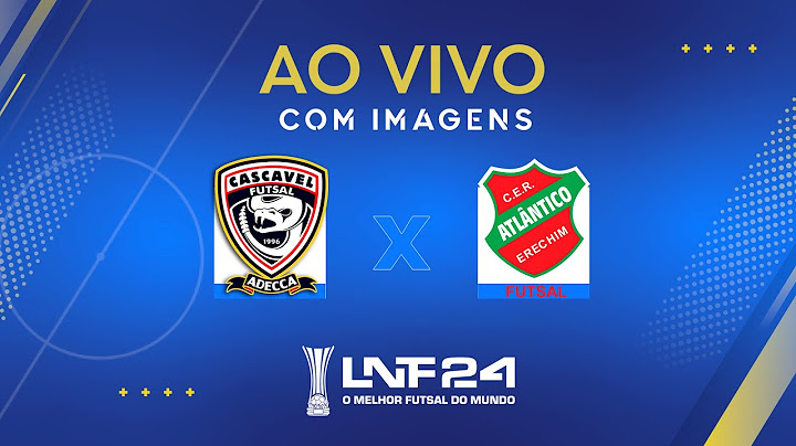 JOGO COMPLETO | LNF 2024 | CASCAVEL x ATLÂNTICO | 18ª RODADA