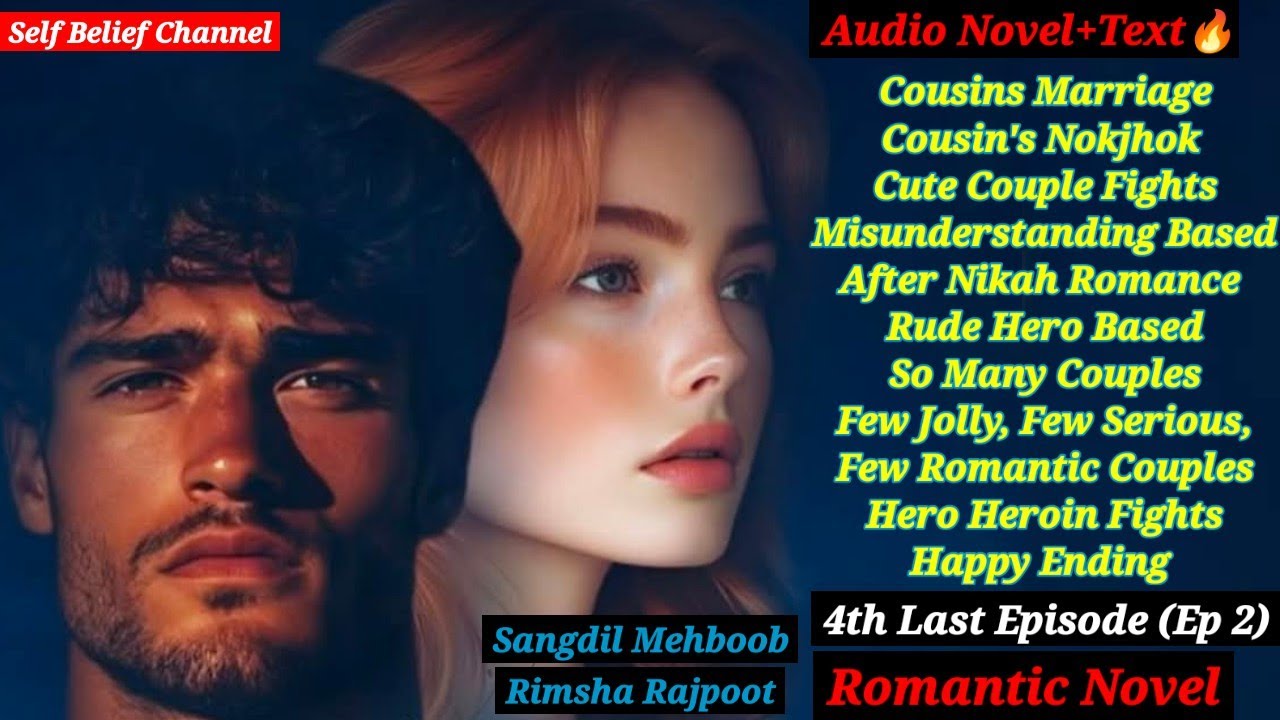 4th Last Episode | Sangdil Mehboob by Rimsha Rajpoot | Romantic Novel ...