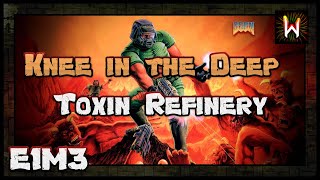E1M3 "Toxin Refinery" | Ultimate Doom [D4T Modded]