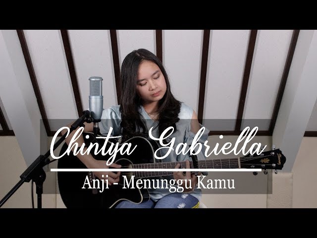 Menunggu kamu - Anji (Chintya Gabriella Cover) class=