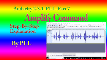 Audacity 2.3.1-PLL- part 7- Amplify Command
