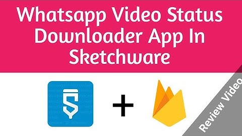 Whatsapp Video Status App In Sketchware | WhatsApp Video Status Downloader app in Sketchware