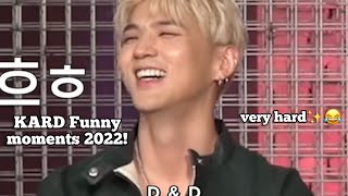 KARD FUNNY MOMENTS 2022 | Try Not to Laugh | Very Hard