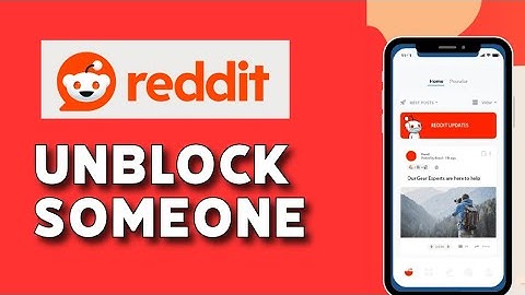 How to Unblock Someone in Reddit 2025?