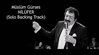 Müslüm Gürses - Nilüfer (Solo Backing Track)