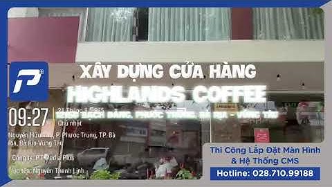 Lắp Đặt Màn Hình Menu Điện Tử cho HIGHLANDS COFFEE tại 1215D Bạch Đằng, Phước Trung, BR - VT