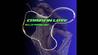 Sÿll - Crazy In Love (Trancey Edit)